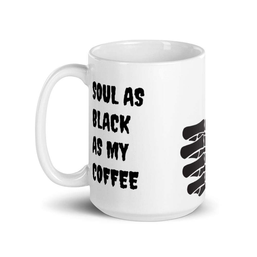 Soul As Black As My Coffee Mug