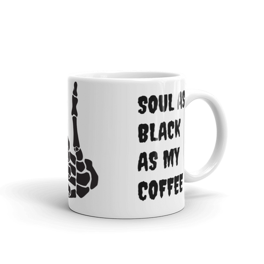 Soul As Black As My Coffee Mug